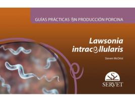 Livro Guías Prácticas En Producción Porcina. Lawsonia Intracellularis de Steven Mcorist (Espanhol)