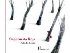 Livro Caperucita Roja de Adolfo Serradel Corral (Espanhol)