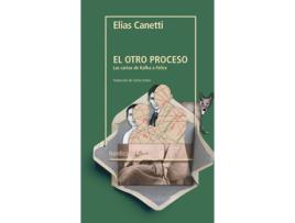 Livro El Otro Proceso de Elias Canetti (Espanhol)
