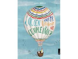 Livro ¿Quièn Quiere Celebrar Mi Cumpleaños? de Nora Brech (Espanhol)
