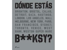 Livro ¿ Dónde Estás Banksy ? de VVAA (Espanhol)