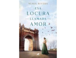 Livro Esa Locura Llamada Amor de Nuria Rivera (Espanhol)