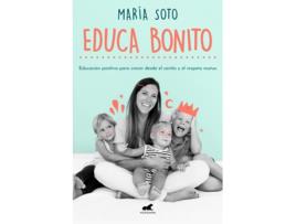 Livro Educa Bonito de María Soto (Espanhol)