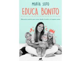 Livro Educa Bonito de María Soto (Espanhol)