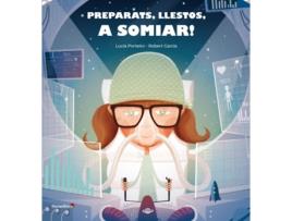 Livro Preparats, Llestos, A Somiar! de Lucía Portiro Mariño (Catalão)