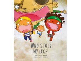 Livro Who Stole My Leg? de José Carlos Andrés (Inglês)