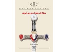 Livro Aquí No Se Rinde Ni Dios de Amadoz Sergio (Espanhol)