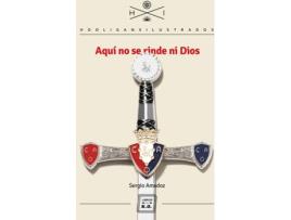 Livro Aquí No Se Rinde Ni Dios de Amadoz Sergio (Espanhol)