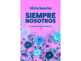 Livro Siempre Nosotros de Silvia Sancho (Espanhol)