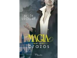 Livro Magia En Tus Brazos de Belén Urcelay Igartua (Espanhol)