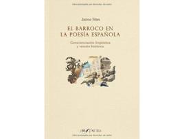 Livro El Barroco En La Poesía Española de Jaime Siles Ruiz (Espanhol)