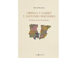 Livro Ortega Y Gasset Y Antonio Machado de Pedro Menchén Torres (Espanhol)