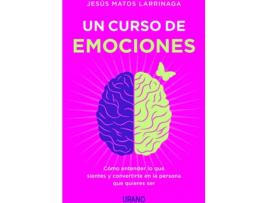 Livro Un Curso De Emociones de Jesús Matos Larrínaga (Espanhol)