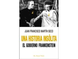 Livro Una Historia Insólita de Juan Francisco Martín Seco (Espanhol)