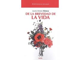 Livro De La Brevedad De La Vida de Lucio Anneo Seneca (Español)