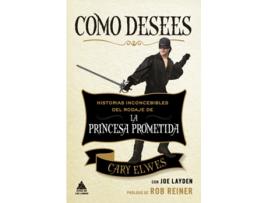 Livro Como Desees de Cary Elwes (Espanhol)