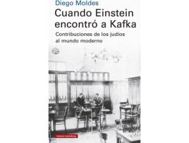 Livro Cuando Einstein Encontró A Kafka de Diego Moldes (Espanhol)