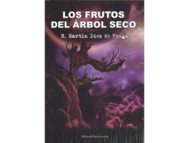 Livro Los Frutos Del Árbol Seco de R. Martín Diez De Ponga (Espanhol)