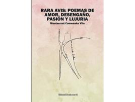 Livro Rara Avis: Poemas De Amor, Desengaño, Pasión Y Lujuria de Montserrat Comesaña Vila (Espanhol)