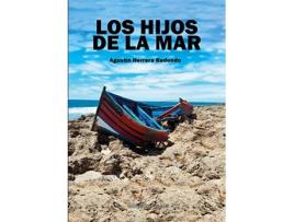 Livro Los Hijos De La Mar de Agustín Herrera Redondo (Espanhol)