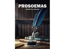 Livro Prosoemas de Antonio Puro Morales (Espanhol)