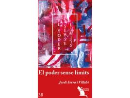 Livro El Poder Sense Límits de Jordi Serra I Villabí (Catalão)