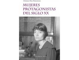 Livro Mujeres Protagonistas Del Siglo Xx de Onesimo Díaz Hernández (Espanhol)