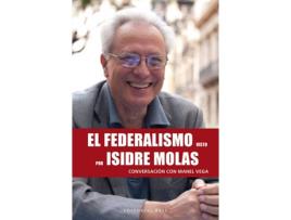 Livro El Federalismo Visto Por Isidre Molas de Manel Vega Nicolàs (Espanhol)