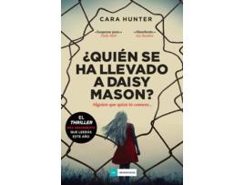 Livro ¿Quién Se Ha Llevado A Daisy Mason? de Cara Hunter (Espanhol)