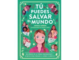 Livro Tú Puedes Salvar El Mundo de Angela Green (Espanhol)