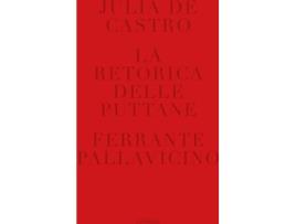Livro La Retótica Delle Puttane de Julia De Castro (Espanhol)