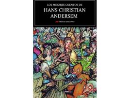 Livro Los Mejores Cuentos De Hans Christian Andersen de Hans Christian Andersen (Espanhol)