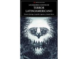 Livro Los Mejores Cuentos De Terror Latinoamericano de Horacio Quiroga Forteza (Espanhol)