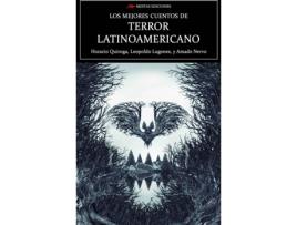 Livro Los Mejores Cuentos De Terror Latinoamericano de Horacio Quiroga Forteza (Espanhol)