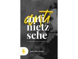 Livro Anti-Nietzsche de Jorge Polo Blanco (Espanhol)