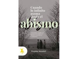 Livro Cuando Lo Infinito Asoma Desde El Abismo de Virginia Moratiel (Español)