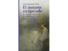 Livro El Instante Recuperado de Lluís Quintana Trías (Espanhol)