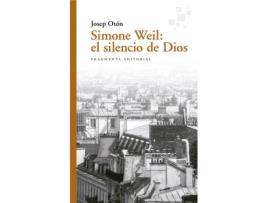 Livro Simone Weil: El Silencio De Dios de Josep Otón (Español)