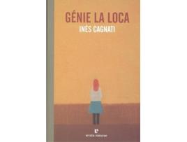 Livro Gènie La Loca de Ines Cagnati (Espanhol)