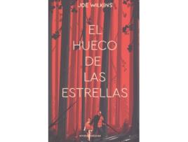 Livro El Hueco De Las Estrellas de Joe Wilkins (Espanhol)