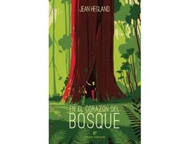Livro En El Corazón Del Bosque de Jean Hegland (Espanhol)