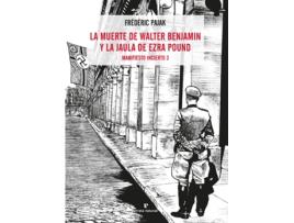 Livro La Muerte De Walter Benjamin Y La Jaula De Ezra Pound de Frédéric Pajak (Español)