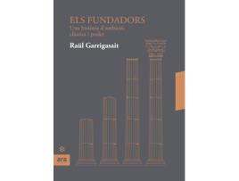 Livro Els Fundadors de Raül Garrigasait I Colomés (Catalão)