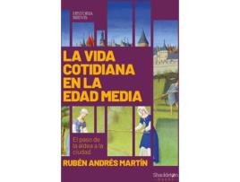 Livro La Vida Cotidiana En La Edad Media de Rubén Andrés Martín (Espanhol)