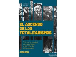 Livro El Ascenso De Los Totalitarismos de Joan Solé Solé (Espanhol)