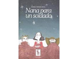 Livro Nana Para Un Soldado de Pepablo Patinho Penya (Espanhol)