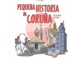 Livro Pequena Historia Da Coruña de Xosé Alfeirán (Galego)