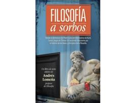 Livro Filosofía A Sorbos de Andrés Lomeña Cantos (Español)