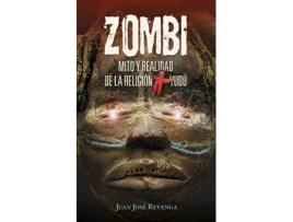 Livro Zombi. Mito Y Realidad De La Religión Vudú de Juan José Revenga Montejo (Espanhol)