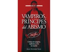 Livro Vampiros, Príncipes Del Abismo de Juan Antonio Sanz López (Espanhol)